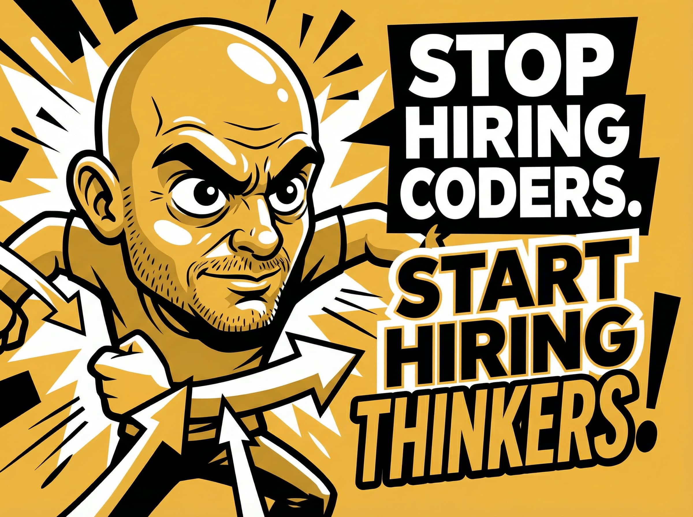 Thumbail for Stop Hiring Coders. Start Hiring Thinkers.